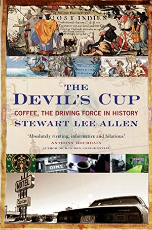 Allen, Stewart Lee. The Devil's Cup - Coffee, the Driving Force in History. Canongate Books, 2001.