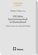 100 Jahre Sportwissenschaft in Deutschland