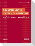 Praxishandbuch Unternehmenskauf