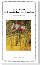 El cuento del cortador de bambú