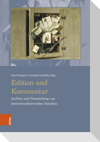 Edition und Kommentar