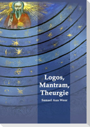 Logos, Mantram, Theurgie