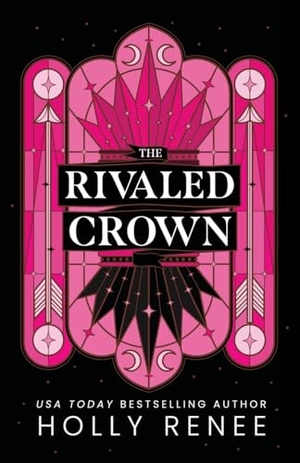 Renee, Holly. The Rivaled Crown. Holly Renee, 2025.