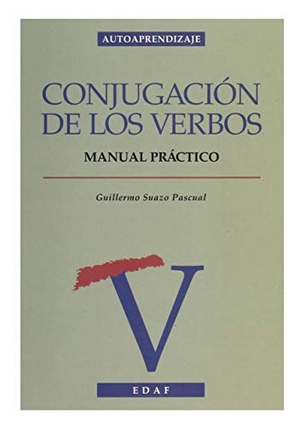 Suazo Pascual, Guillermo. Conjugación de los verbos. Editorial Edaf, S.L., 1994.