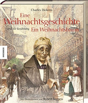 Dickens, Charles. Eine Weihnachtsgeschichte - und die Erzählung "Ein Weihnachtsbaum". Knesebeck Von Dem GmbH, 2017.