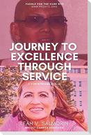 Journey to Excellence Through Service