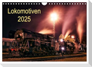 Lokomotiven 2025 (Wandkalender 2025 DIN A4 quer), CALVENDO Monatskalender