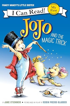 O'Connor, Jane. Jojo and the Magic Trick. HarperCollins, 2017.