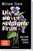 Die unverschämte Frau