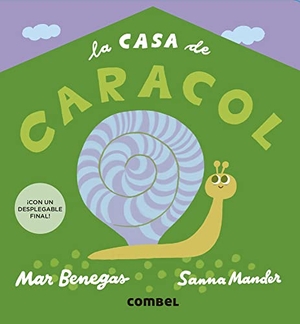 Benegas, Mar. La Casa de Caracol. Combel Ediciones Editorial Esin, S.A., 2023.