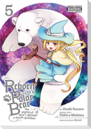 Reborn as a Polar Bear, Vol. 5