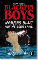 Blackfin Boys - Warmes Blut auf weißem Sand