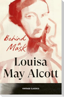 Behind a Mask