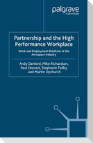 Partnership and the High Performance Workplace