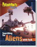Searching for Aliens with Tech