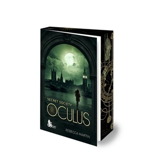 Rebecca, Martin. OCULUS - Secret Society. Hybrid Verlag, 2025.