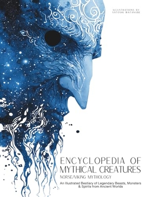 Quinete, Ziggy. Encyclopedia of Mythical Creatures - Norse and Viking Mythology - An Illustrated Bestiary of Legendary Beasts, Monsters & Spirits from Ancient Worlds.. Gargoyle Collective, 2025.