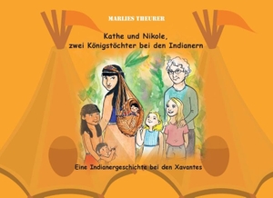 Theurer, Marlies. Kathe und Nikole - Zwei Königstöchter bei den Indianern - Eine Indianergeschichte bei den Xavantes. Books on Demand, 2017.