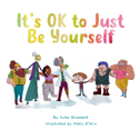 It's OK to Just Be Yourself