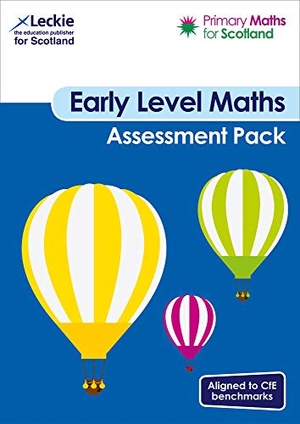 Lowther, Craig / Lyon, Carol et al. Primary Maths for Scotland - Primary Maths for Scotland Early Level Assessment Pack - For Curriculum for Excellence Primary Maths. HarperCollins UK, 2020.