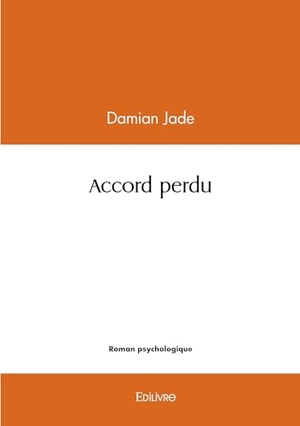 Marien. Accord perdu. Edilivre, 2025.