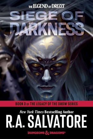 Salvatore, R. A.. Siege of Darkness - Dungeons & Dragons: Book 3 of The Legacy of the Drow Series. Random House, 2025.