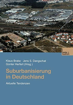 Brake, Klaus / Günter Herfert et al (Hrsg.). Suburbanisierung in Deutschland - Aktuelle Tendenzen. VS Verlag für Sozialwissenschaften, 2001.