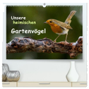 Unsere heimischen Gartenvögel (hochwertiger Premium Wandkalender 2024 DIN A2 quer), Kunstdruck in Hochglanz