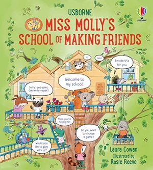 Cowan, Laura. Miss Molly's School of Making Friends - A Friendship Book for Children. Usborne Publishing, 2023.