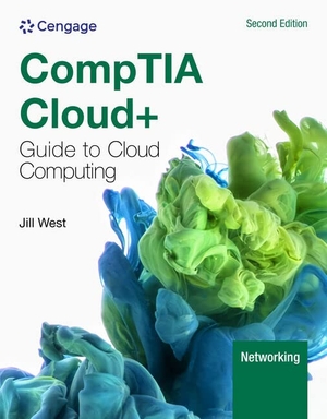 West, Jill. CompTIA Cloud+ Guide to Cloud Computing. Cengage Learning, Inc, 2022.
