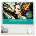Drachenverführerin (hochwertiger Premium Wandkalender 2025 DIN A2 quer), Kunstdruck in Hochglanz