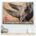 Nashörner und Flusspferde (hochwertiger Premium Wandkalender 2024 DIN A2 quer), Kunstdruck in Hochglanz
