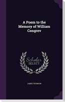 A Poem to the Memory of William Congrev