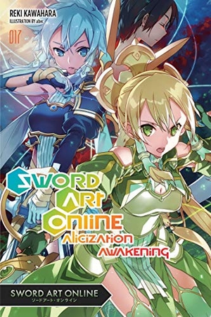 Kawahara, Reki / Stephen Paul. Sword Art Online 17 (light novel). Little, Brown & Company, 2019.