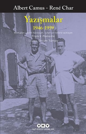 Camus, Albert / Rene Char. Yazismalar 1946-1959. Yapi Kredi Yayinlari, 2015.
