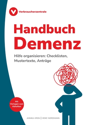 Nordmann, Heike / Annika Kron. Handbuch Demenz - Hilfe organisieren: Checklisten, Mustertexte, Anträge. Verbraucherzentrale NRW, 2026.