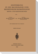 Einführung in die Balneologie und medizinische Klimatologie (Bäder- und Klimaheilkunde)