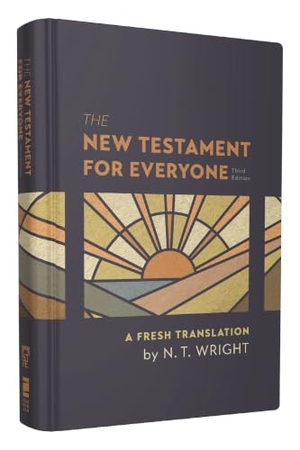 Wright, N T. The New Testament for Everyone, Third Edition, Hardcover - A Fresh Translation. Zondervan, 2023.