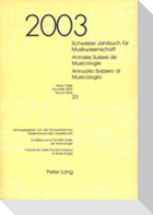 Schweizer Jahrbuch für Musikwissenschaften. Neue Folge, Band 23