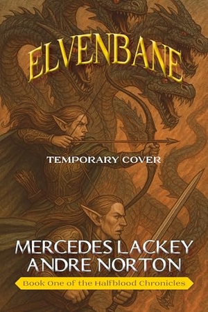 Lackey, Mercedes / Andre Norton. Elvenbane. CAEZIK, 2026.
