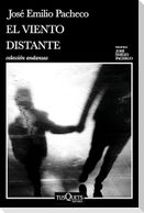 El Viento Distante Y Otros Relatos / The Distant Wind and Other Short Stories