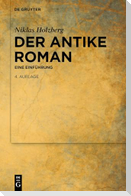 Der antike Roman