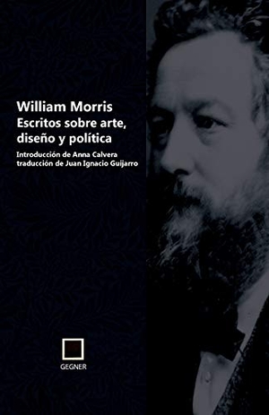 Morris, William. Escritos Sobre Arte, Diseño Y Política. Amazon Digital Services LLC - KDP Print US, 2013.