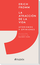 La atracción de la vida