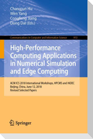 High-Performance Computing Applications in Numerical Simulation and Edge Computing