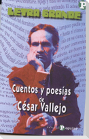 Cuentos y poesías de César Vallejo