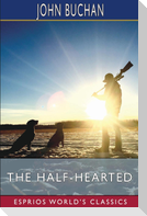 The Half-Hearted (Esprios Classics)