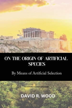 Wood, David R.. On the Origin of Artificial Species. RSG Federal, 2023.