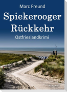 Spiekerooger Rückkehr. Ostfrieslandkrimi