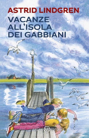 Lindgren, Astrid. Vacanze all'isola dei gabbiani. Salani, 2026.